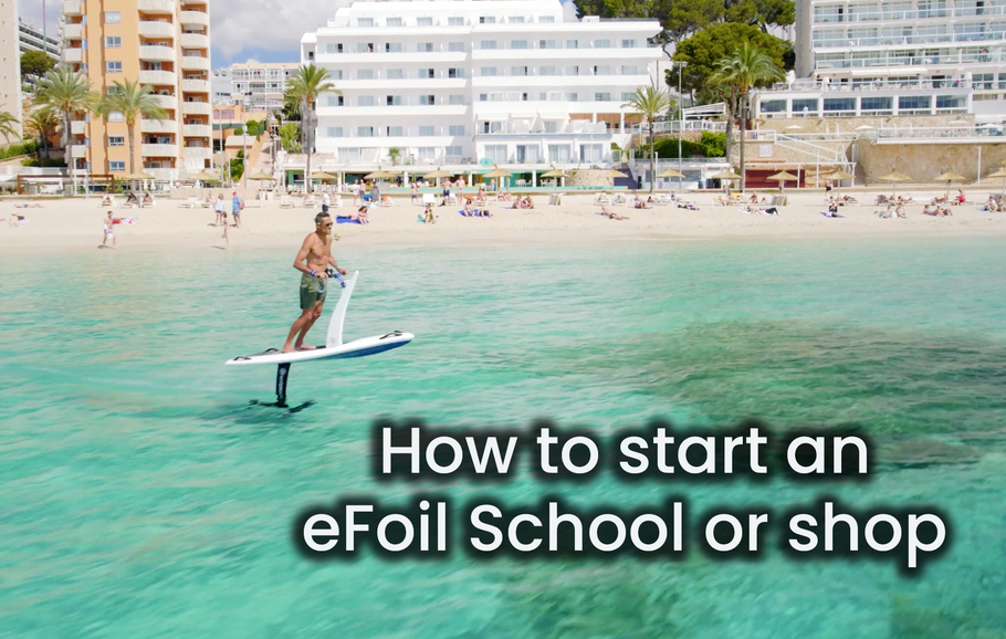 How to start an eFoil School or shop